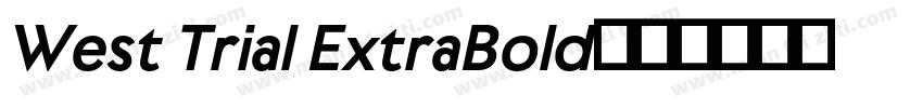 West Trial ExtraBold字体转换